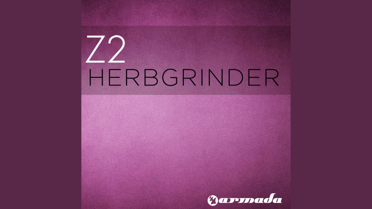 Herbgrinder (Original Mix)