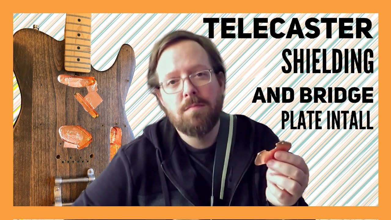 Guitar Shielding with Copper Tape and Telecaster Bridge Plate Installation: Before and After