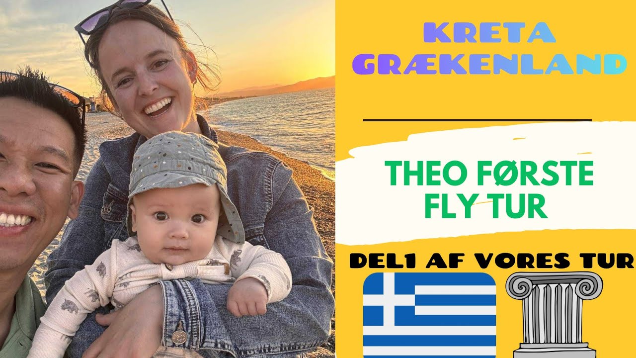 VORES BABY FLYVER FOR FØRSTE GANG! | På vej til Kreta 🇬🇷 (Del 1)