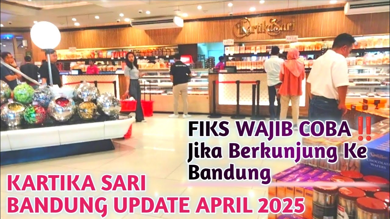SELALU MAMPIR JIKA BERKUNJUNG KE BANDUNG 🛑 KARTIKA SARI OLEH OLEH KHAS BANDUNG 🛑