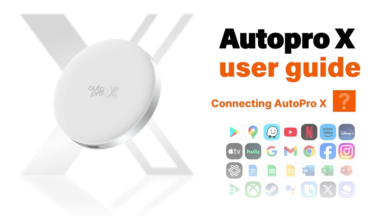AutoPro X User Guide (1) : Connecting Auto Pro X
