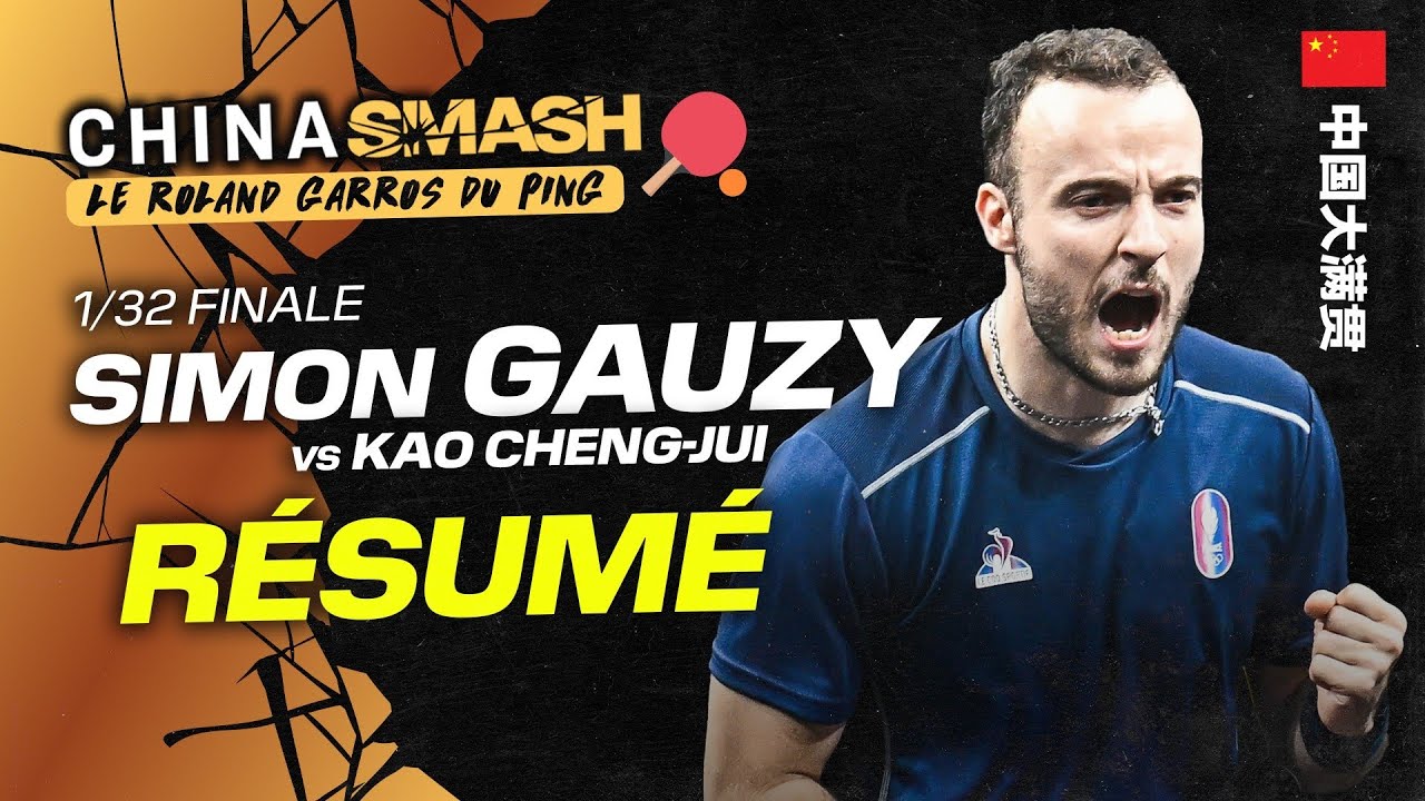 Résumé WTT CHINA : Un spectacle à la Gauzy (1/32 de finale)
