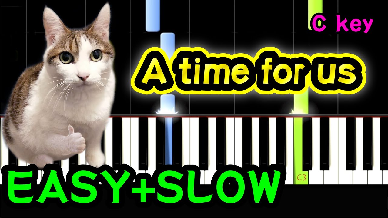 A Time For Us (C Key) Romeo and Juliet - Andy Williams - фортепиано учебник