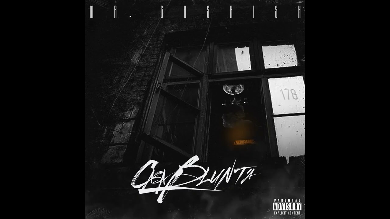 Mr.Gashish - CasaBlunt'a