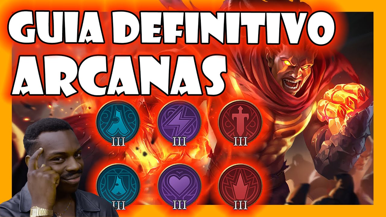 GUIA DEFINITIVO DE ARCANAS - ARENA OF VALOR