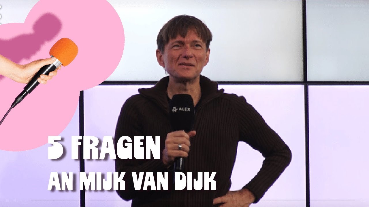 5 Fragen an Mijk van Dijk