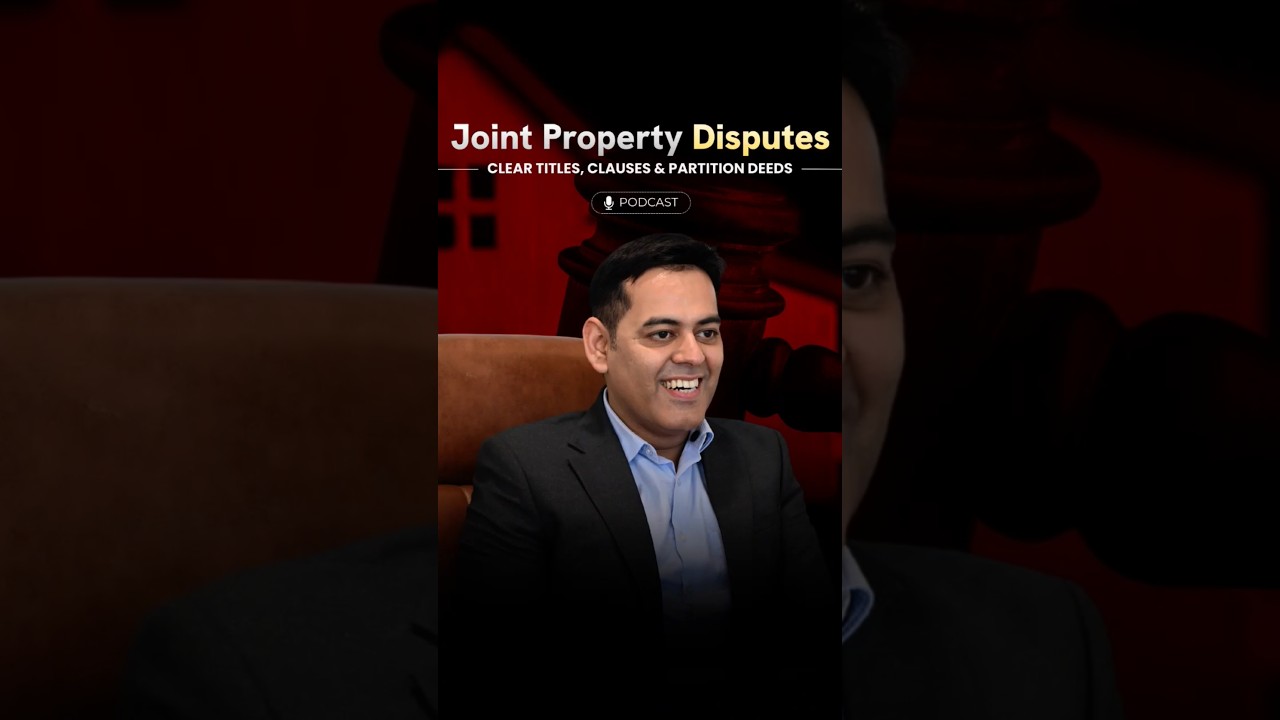 Joint Property Disputes Explained | Avoid Family Conflicts Legally