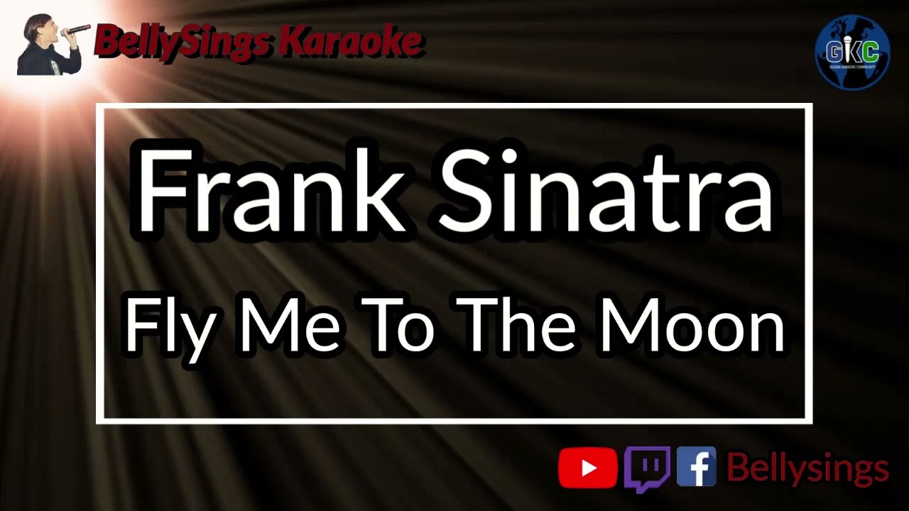 Frank Sinatra - Fly Me To The Moon (Karaoke)
