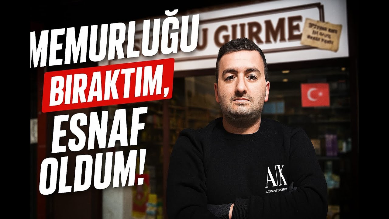 Memurluğu bırakıp, esnaf oldum!