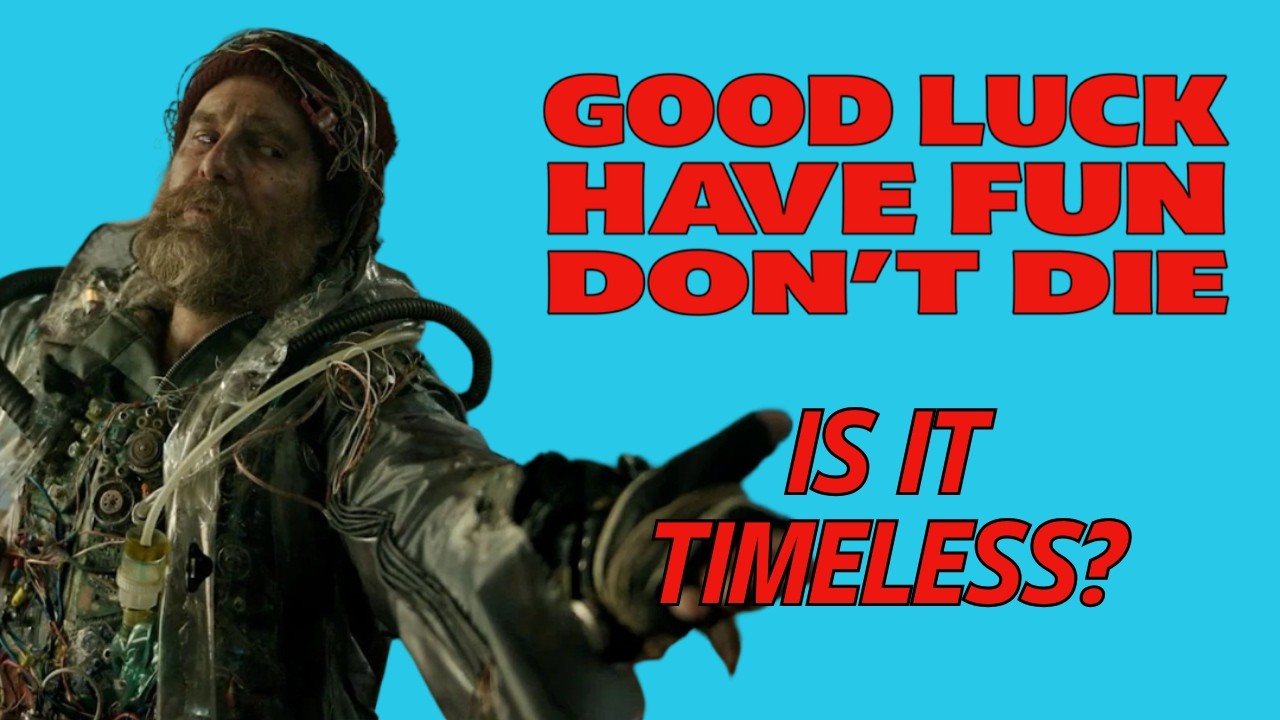 GOOD LUCK, HAVE FUN, DON'T DIE Movie Discussion | Is It Timeless? | *SPOILERS