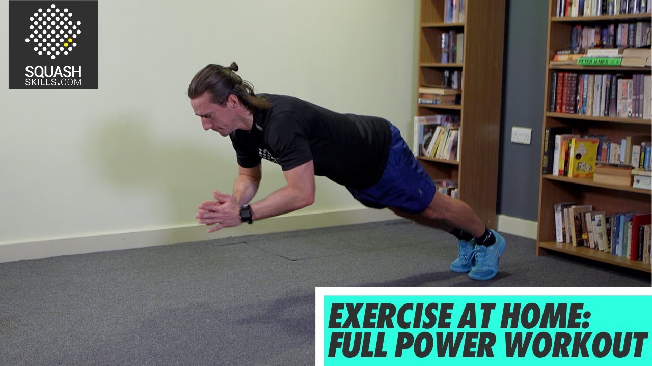 Squash tips: Exercising at home - Full power workout