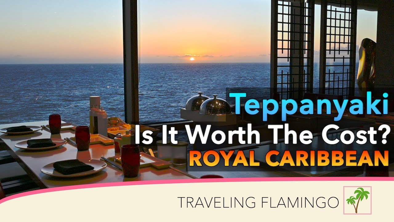 🍚 Teppanyaki 🥢 - Royal Caribbean Cruise Food