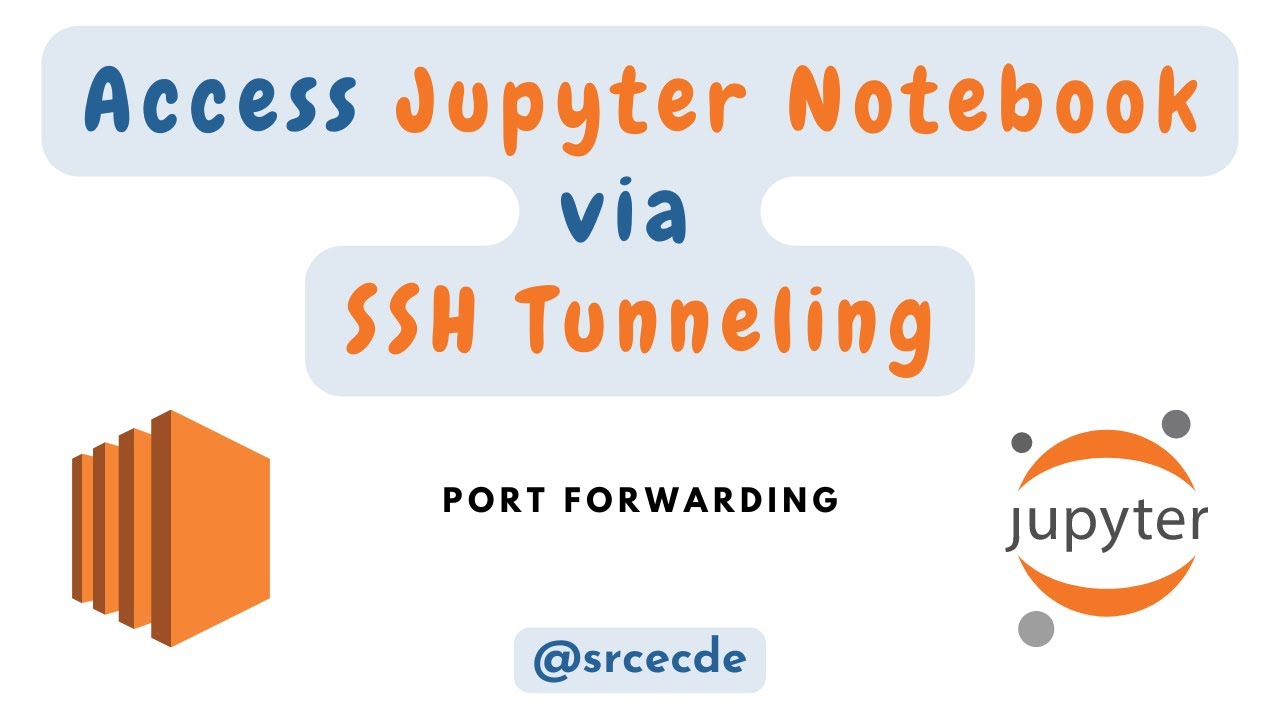 How to access Jupyter notebook/lab running on EC2 from localhost via SSH on port 22