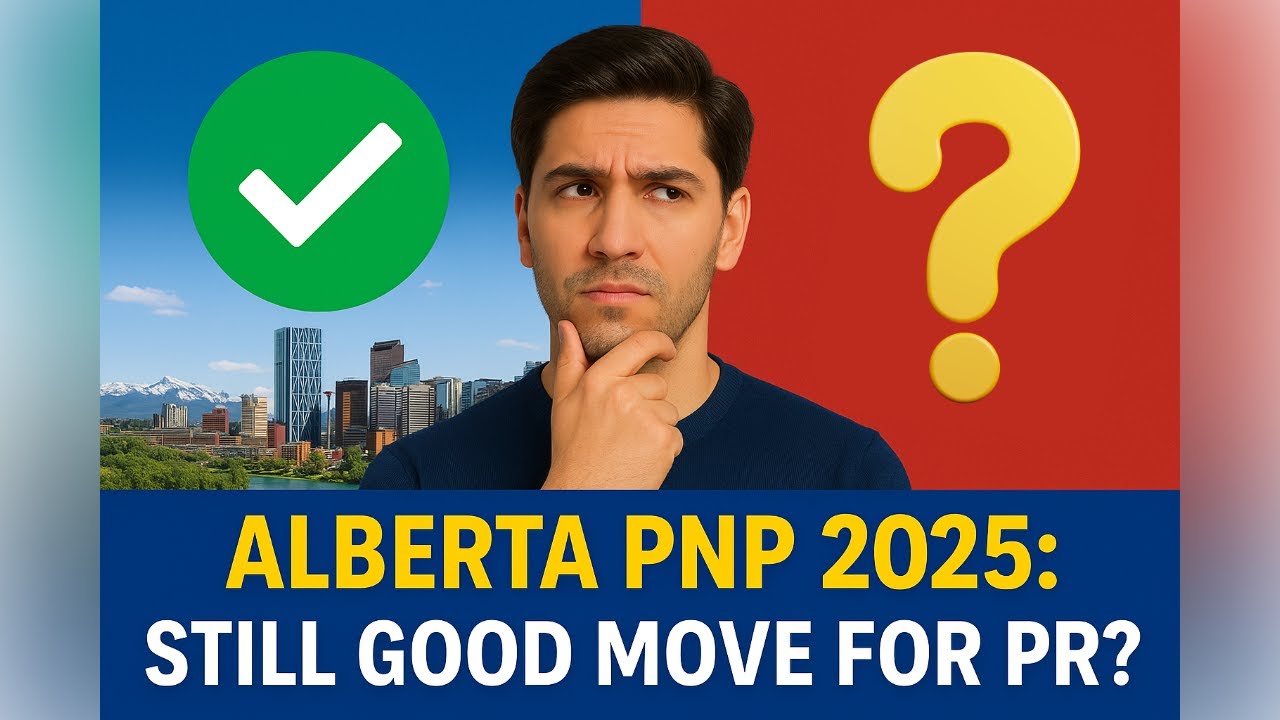 Alberta PNP 2025 – Still a Good Move for PR? | क्या Alberta PR के लिए सही है?