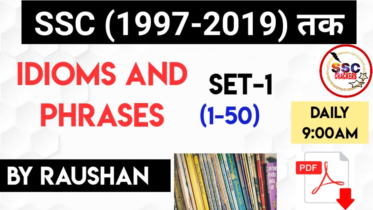 SSC में पुछे ( 1999-2019) ab tak 1000+ ALL IDIOMS AND PHRASES TEST-1. SSC CGL,SSC CHSL,