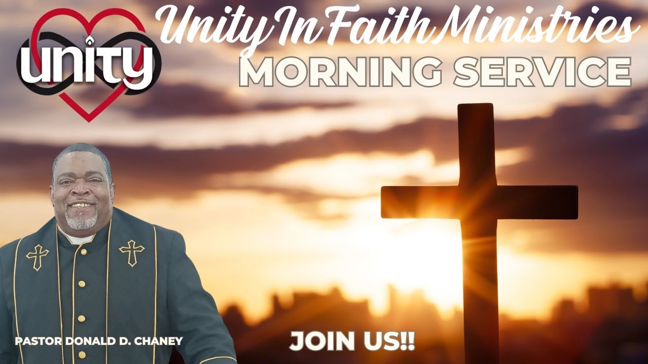 6/7/2026 - Unity In Faith Morning Service