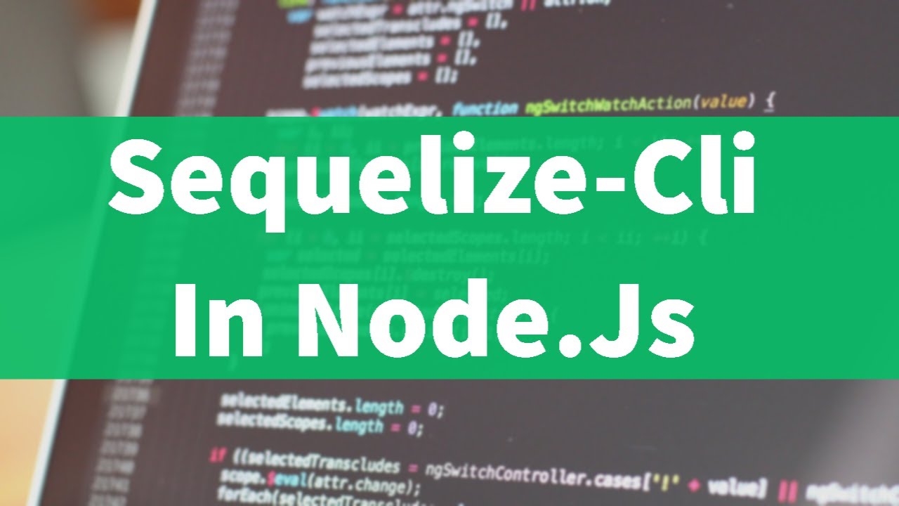 Sequelize-Cli In Node.Js