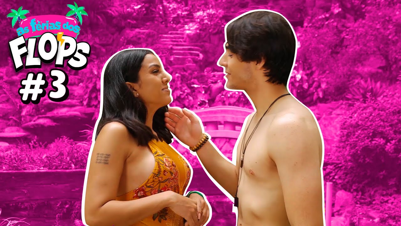 AS FÉRIAS DOS FLOPS - Episódio 3 (Web Série)