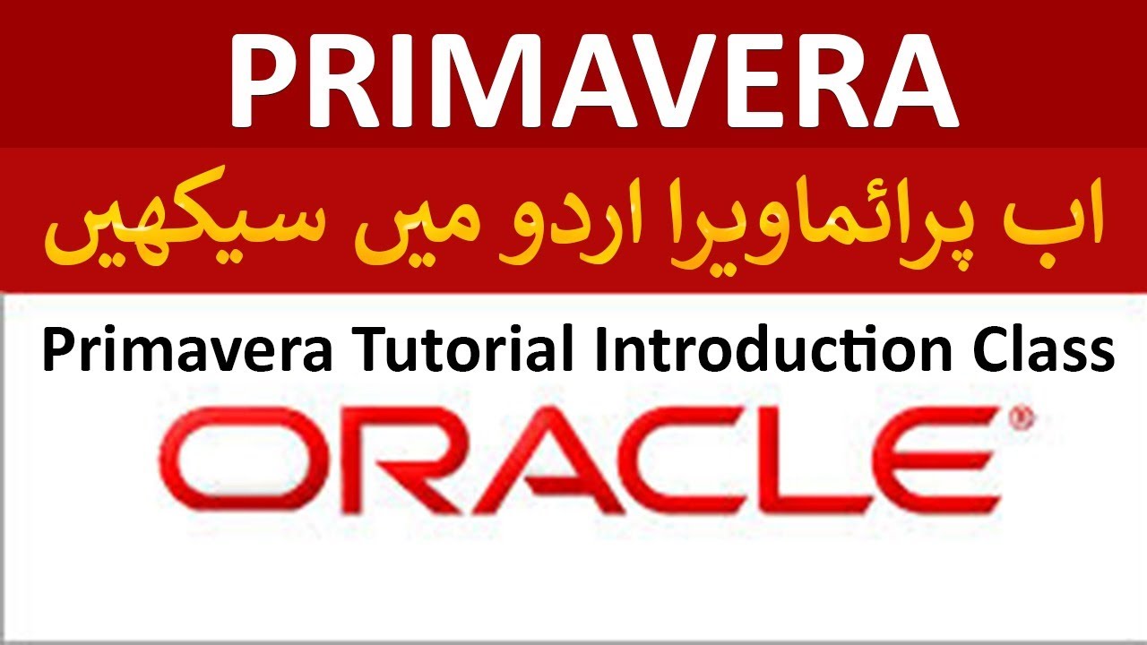 Primavera Planning tutorial Urdu,Hindi | Introduction