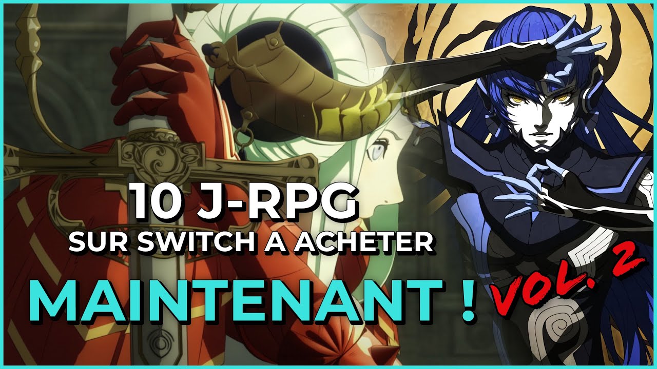 10 JRPG sur Nintendo Switch à acheter AVANT qu'il ne soit TROP TARD ! VOL.2