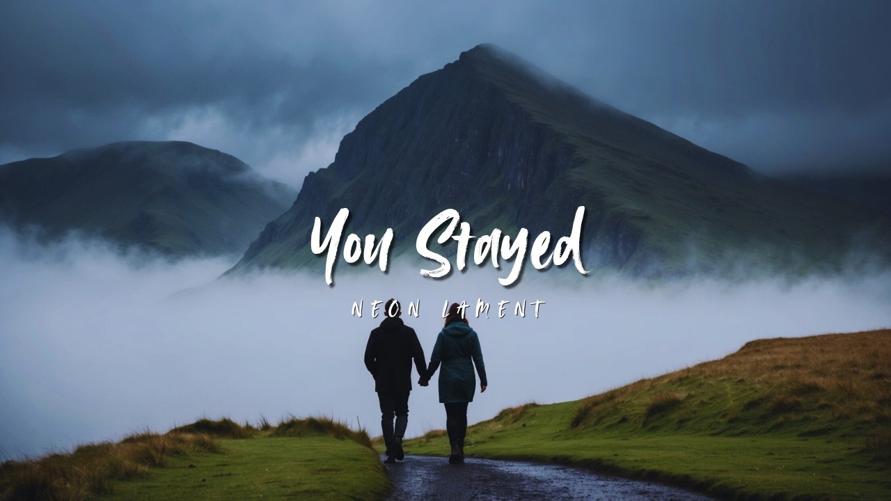 You Stayed