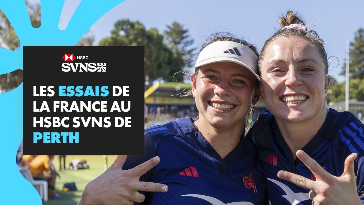 🇫🇷 Tous les essais des Bleues au HSBC SVNS Perth 2026 !