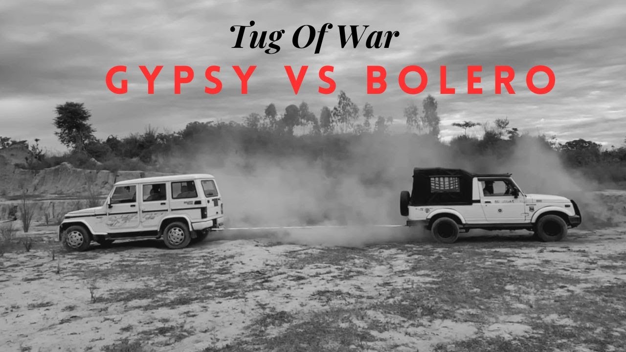 Tug of War || Gypsy VS Bolero || Tochan || Offroading