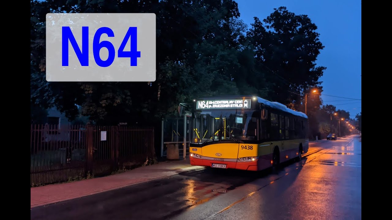 [N64] Autobusem po Warszawie: Choszczówka - Dw. Centralny p. Zajezdnię 