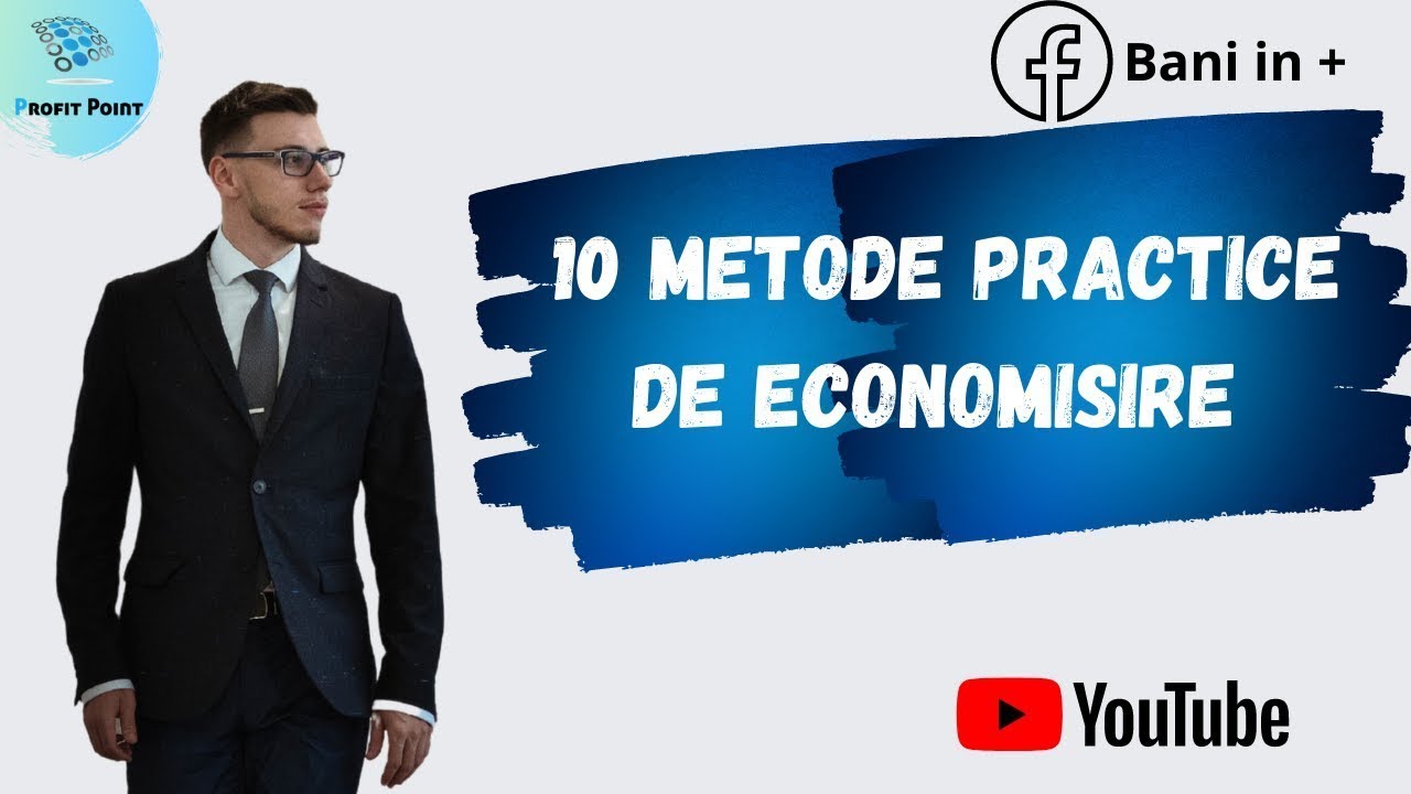 10 Metode Practice de Economisire - Educație Financiară pentru începători