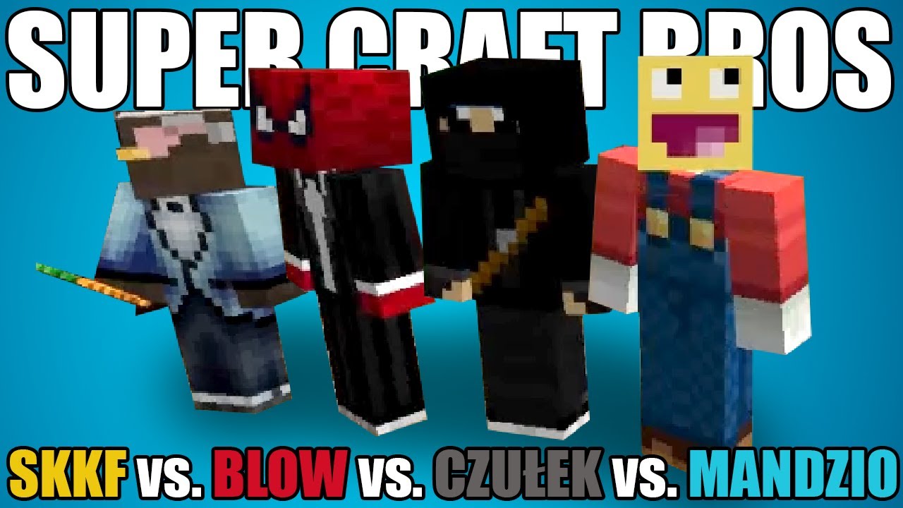 Super Craft Bros: SKKF vs. BLOW vs. CZUŁEK vs. MANDZIO!