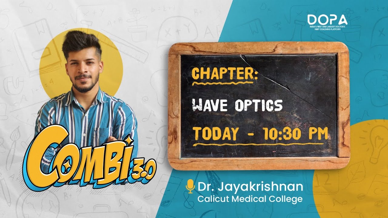 WAVE OPTICS | Combi 3.0 | Dr Jayakrishnan #neet2024 #neetprepartion