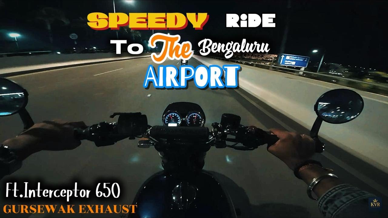 Night RIDE to THE AIRPORT T2 | Moto vlog | Ft. Interceptor 650 | Gursewak exhaust |