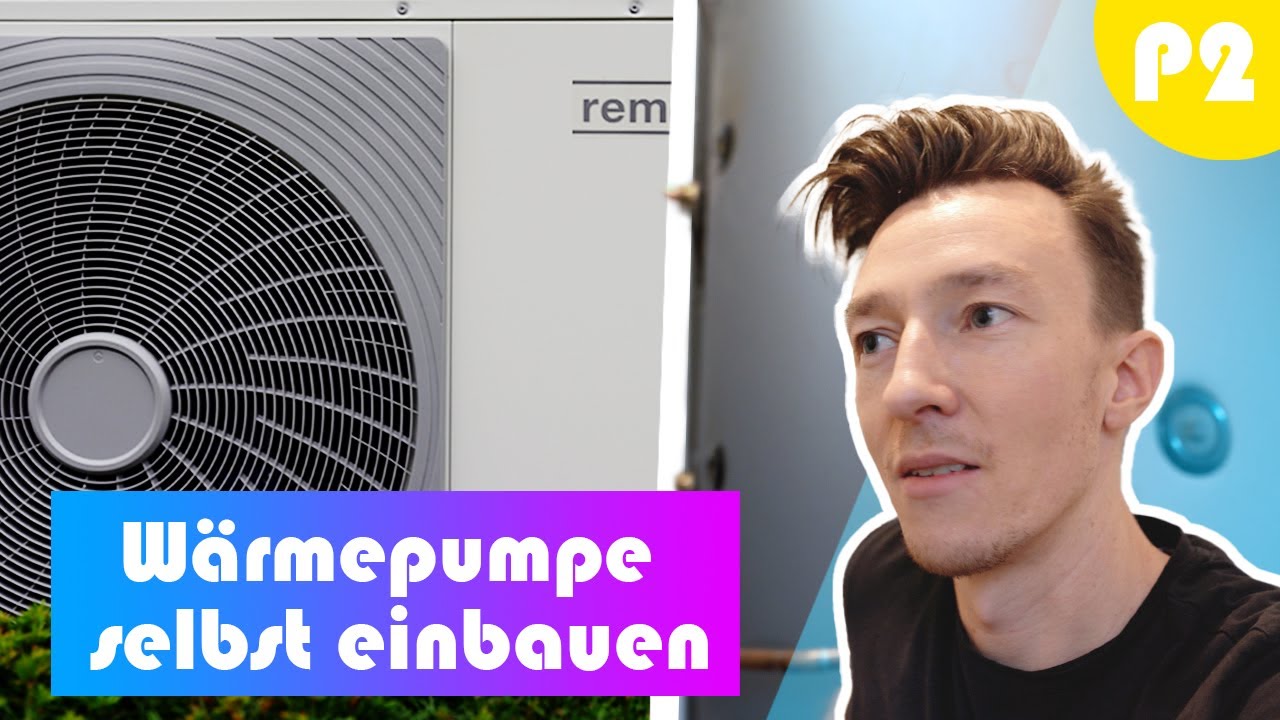 Wärmepumpe selber bauen - DIY P2 - Pufferspeicher und Wanddurchbrüche
