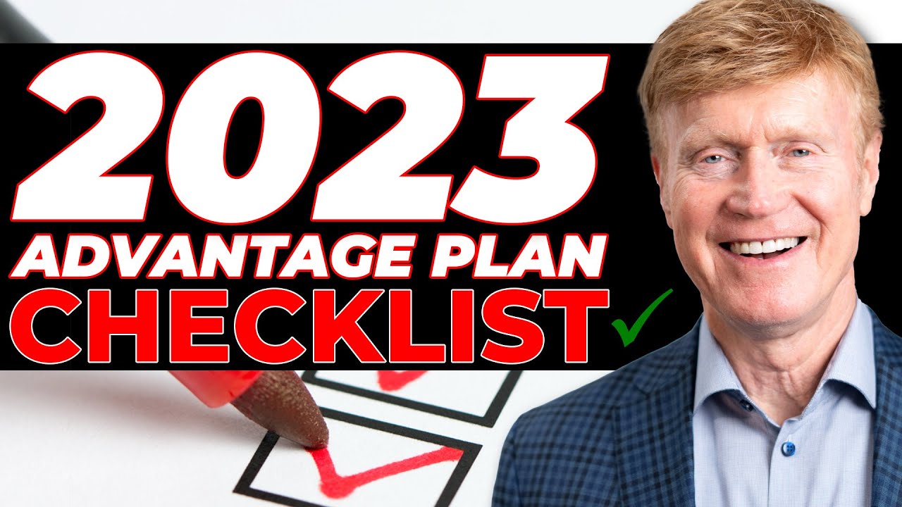 2023 Advantage Plan CHECKLIST! Is it Right For YOU? It’s not for ME! 🚨