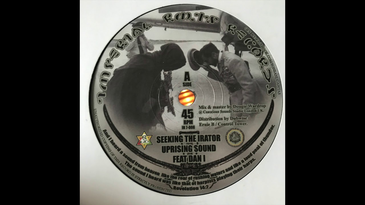 Seeking The Irator - Uprising Sound Feat. Dan I - Imperial Roots Records IR 7-008