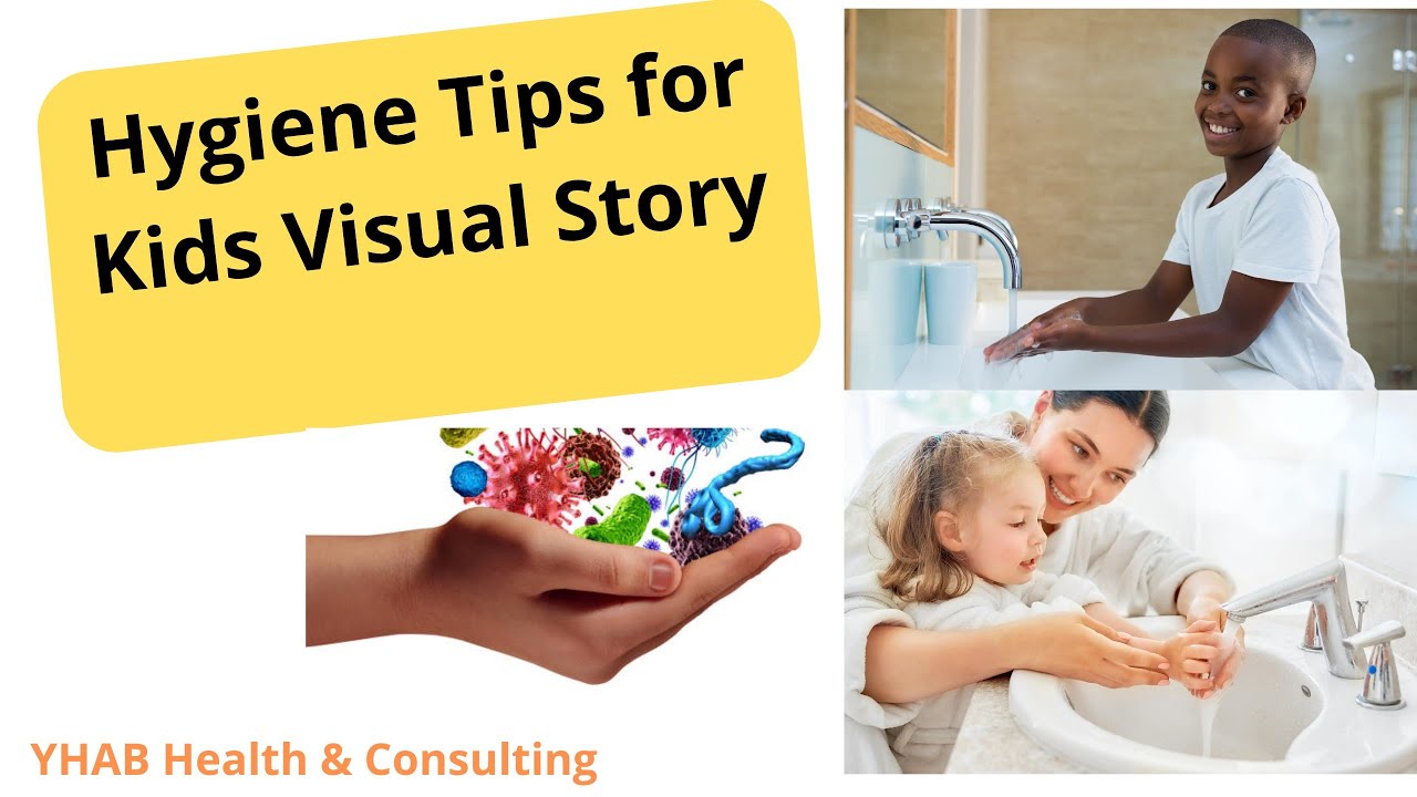 Hygiene Tips for Kids Visual Story