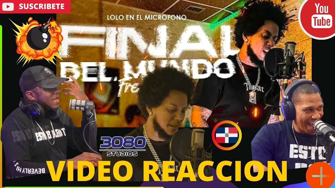 |PANAMEÑO REACCIONA| Lolo en el Microfono - FINAL DEL MUNDO (Freestyle) #RapDominicano