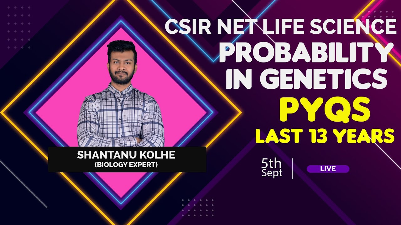 Probability in Genetics PYQs | Genetics | CSIR NET LIFE SCIENCE | Last 13 Years | By FACE THE TEST