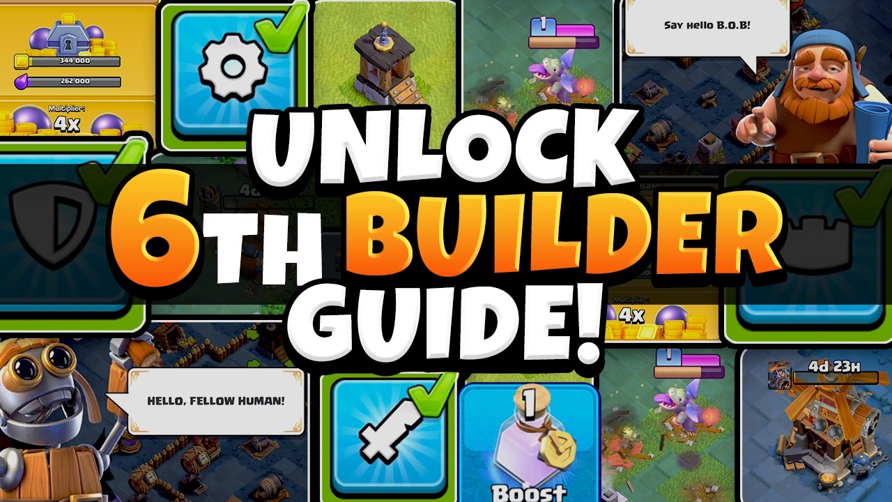 How to Unlock the 6th Builder FAST - Full Guide!  (Clash of Clans)