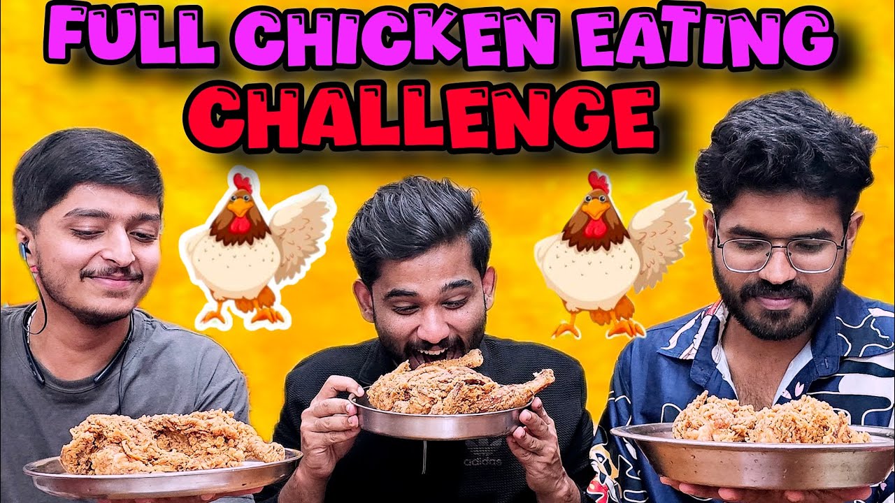 Full Chicken eating Challenge 😋 | Who will win?? | Watch till end