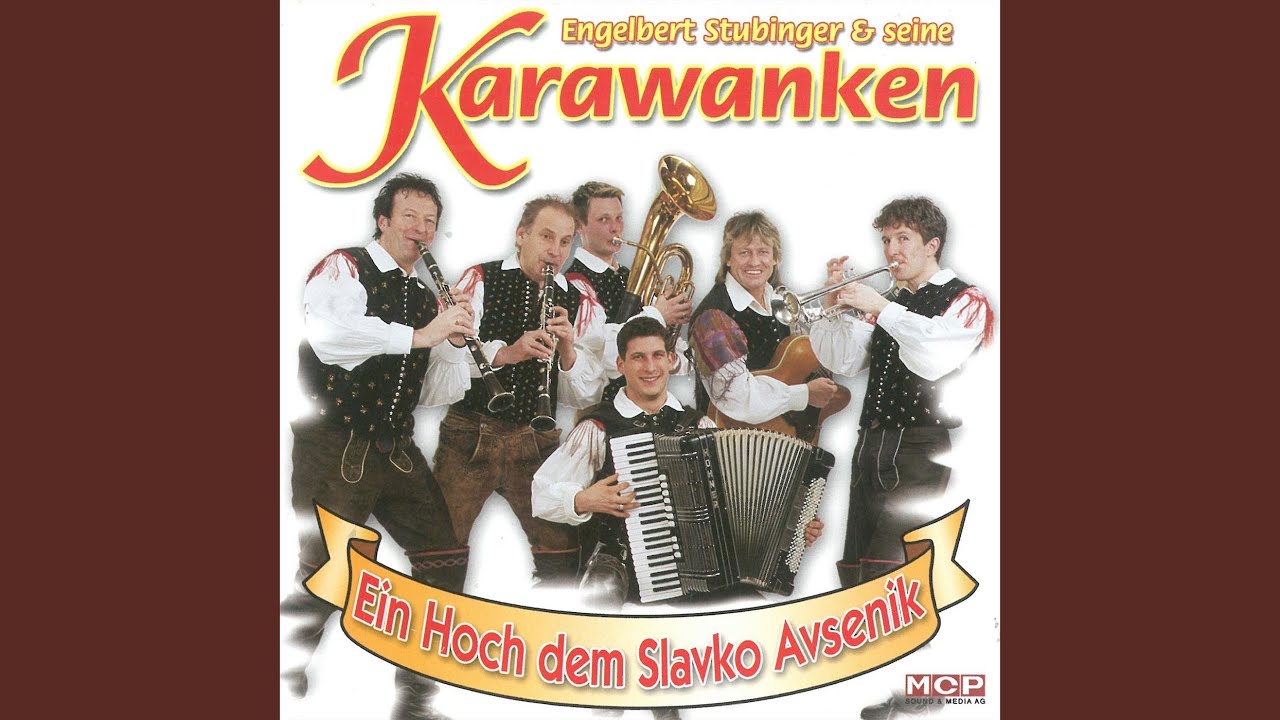 Karawanken Souvenirs-Medley: Schwarzwälder-Kirsch / Musikanten / Meine Mundharmonika / Wir...