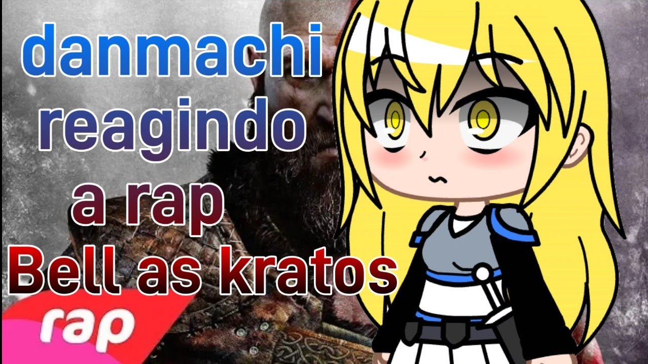 danmachi reagindo ao rap do kratos (Bell as kratos) vídeo novo