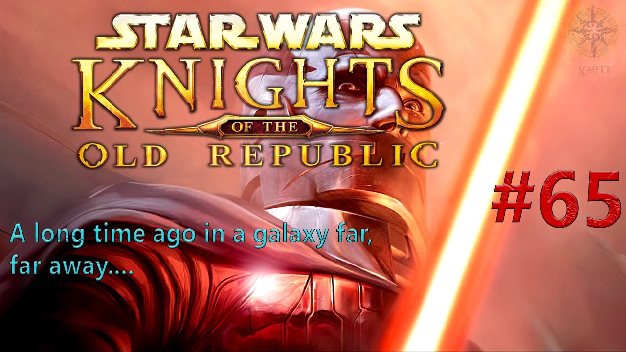 Star Wars: Knights of the Old Republic ⭐⚔️🛡️ [Let's Play] #65 - Prüfung der Altvorderen - [DE]