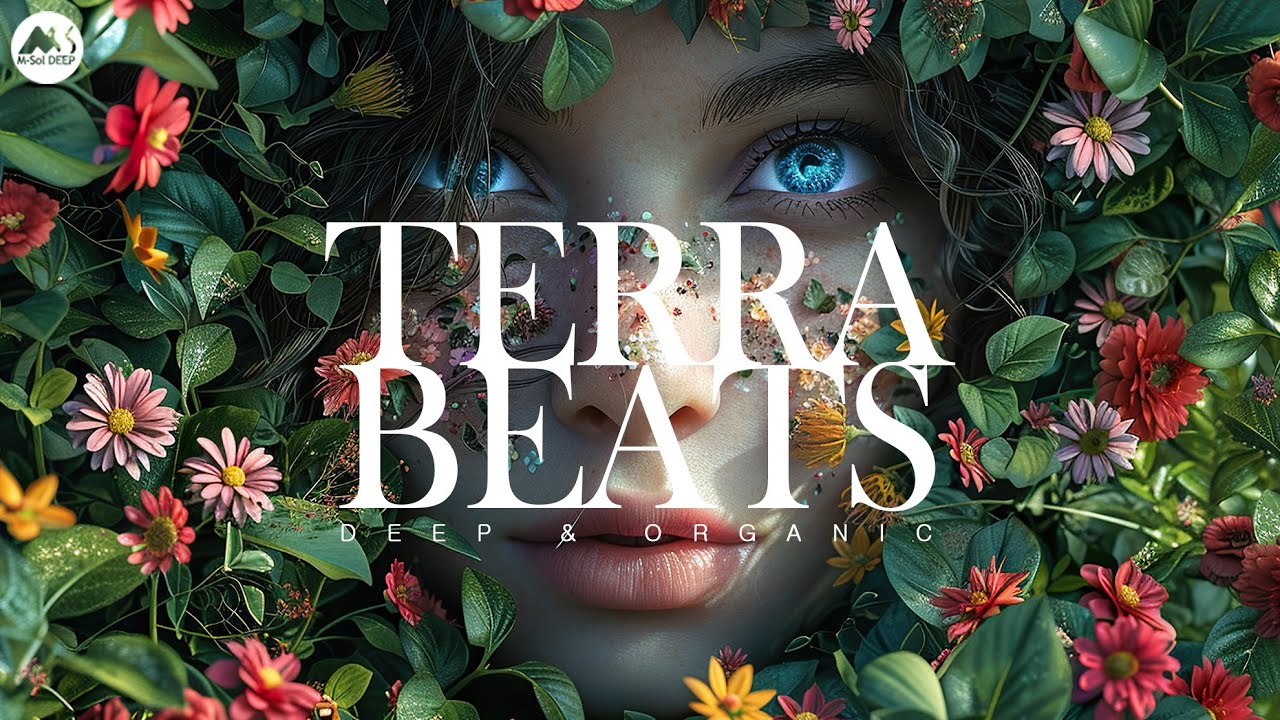 Deep Terra Beats 🌿 Deep House Journey Through Nature & Sound 2025