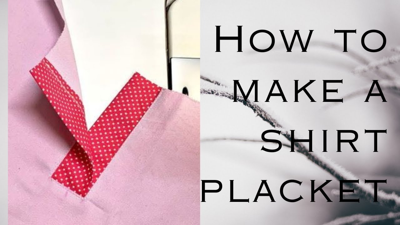 How to cut and sew a Perfect Shirt Placket | DIY | QUICK & EASY