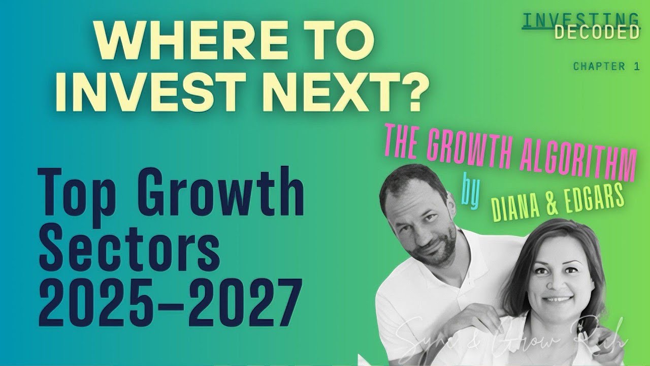 📈 Where to Invest in 2025&ndash;2027? | The Top Industries for European Growth Investors.