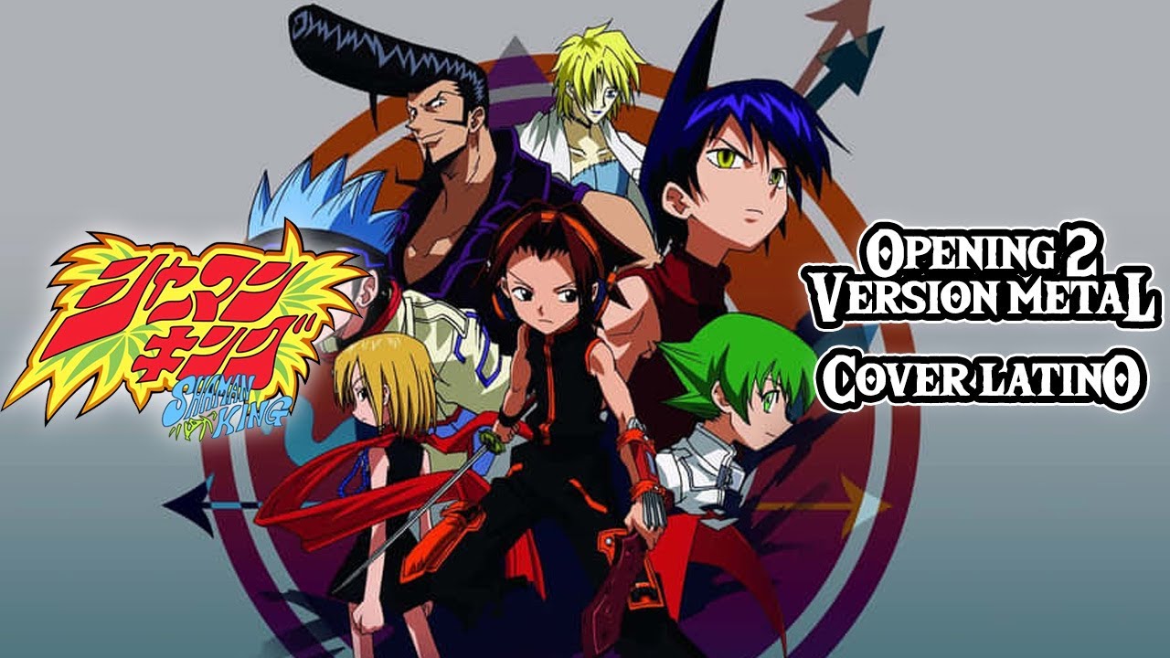 Shaman King Opening 2 full latino Cover Version Metal - Northern Lights