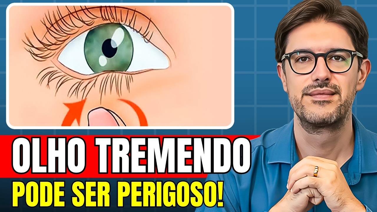 Tremor No Olho - Porque o Olho Treme (PODE SER PERIGOSO)