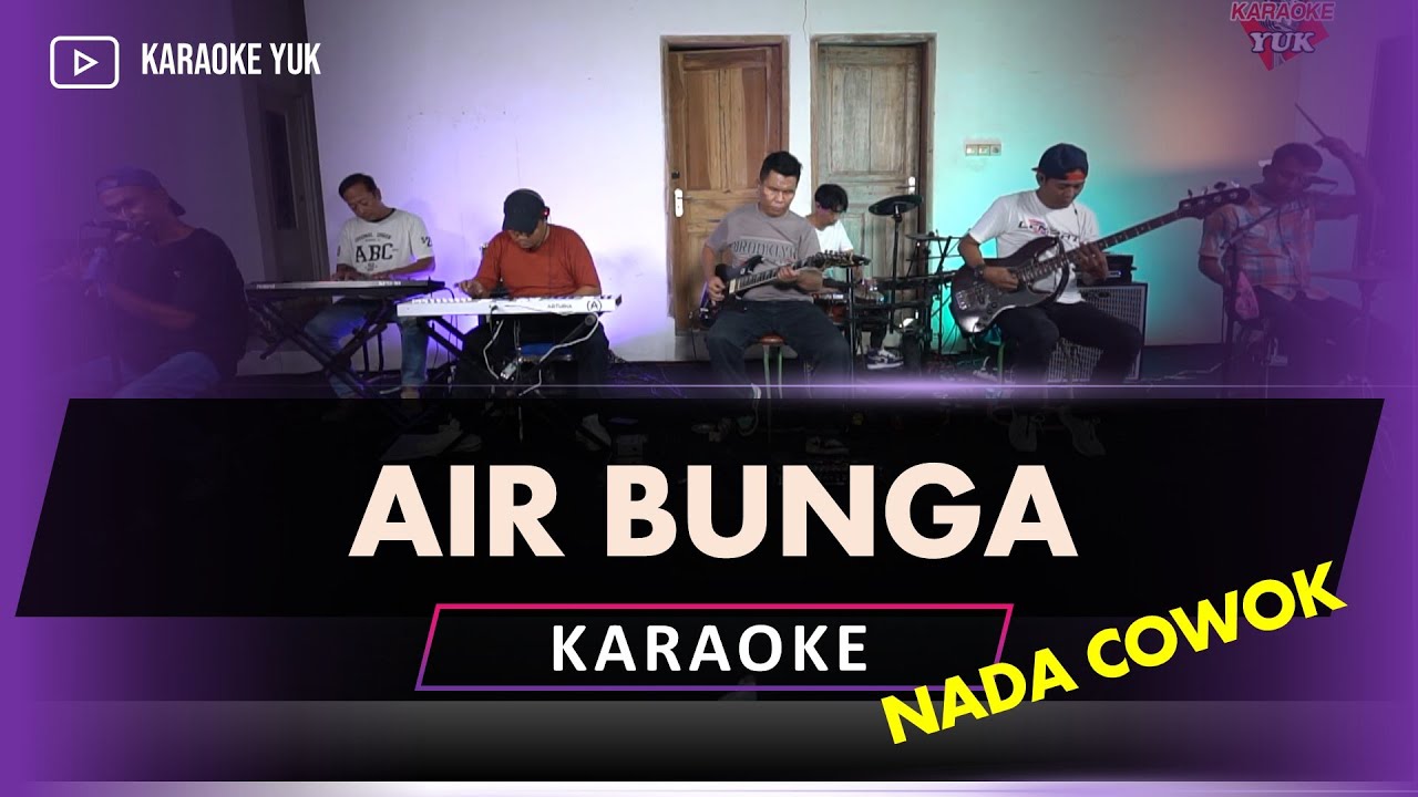 AIR BUNGA KARAOKE NADA COWOK PRIA