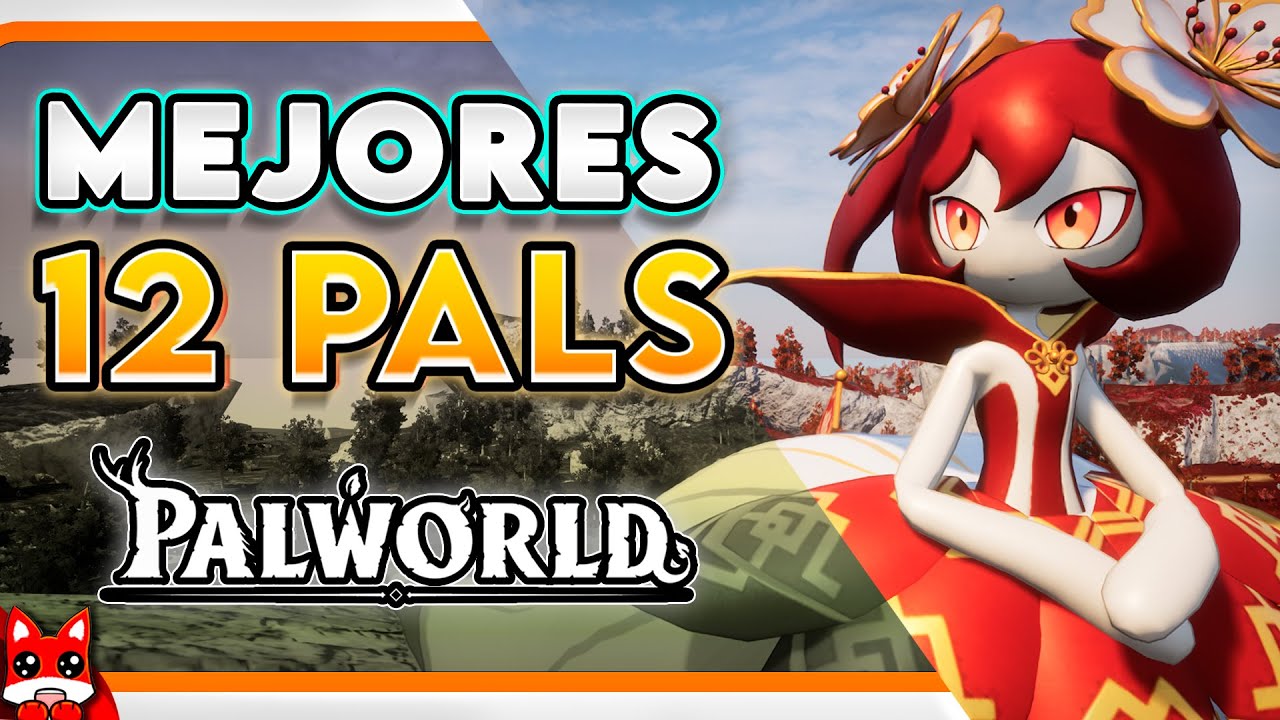 🦊 Los MEJORES PALS para TU BASE en PALWORLD - Actualizado